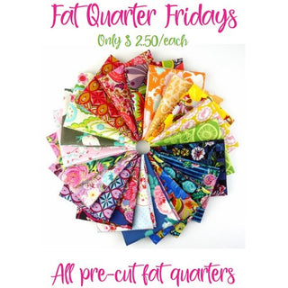 Sew & Vac's Fat Quarter Fridays - $2.50 pre-cut fat quarters.