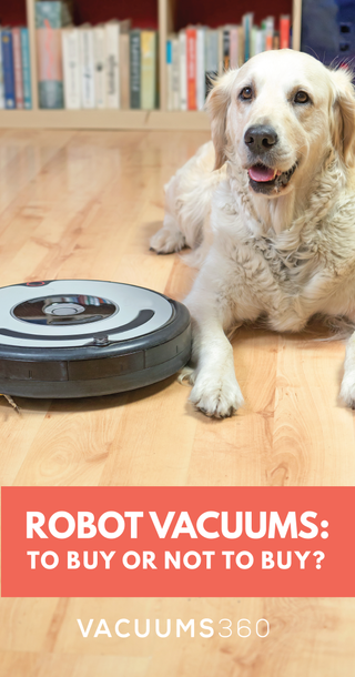 Robot Vacuums: To Buy or Not To Buy?