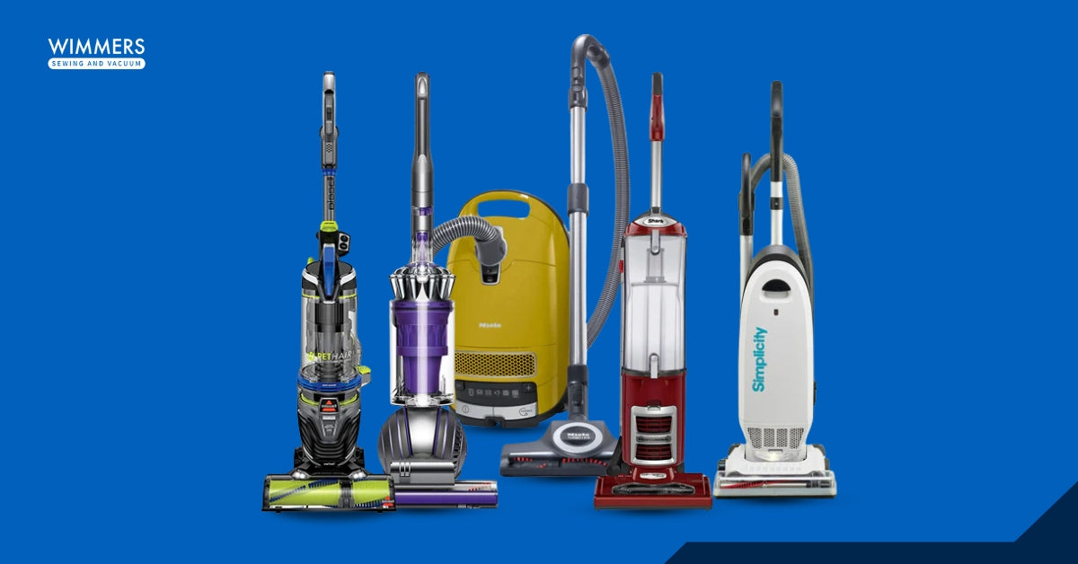 Types of Vacuum Cleaners A Comprehensive Guide Sewing and Vacuum News Utah