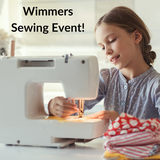 A young girl is using a sewing machine with folded fabric nearby. Text reads "Wimmers Sewing Event! Join our 'Let's start that kit you bought!' class to beat procraftination!