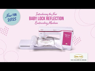 Video: introducing the Baby Lock Reflection embroidery machine